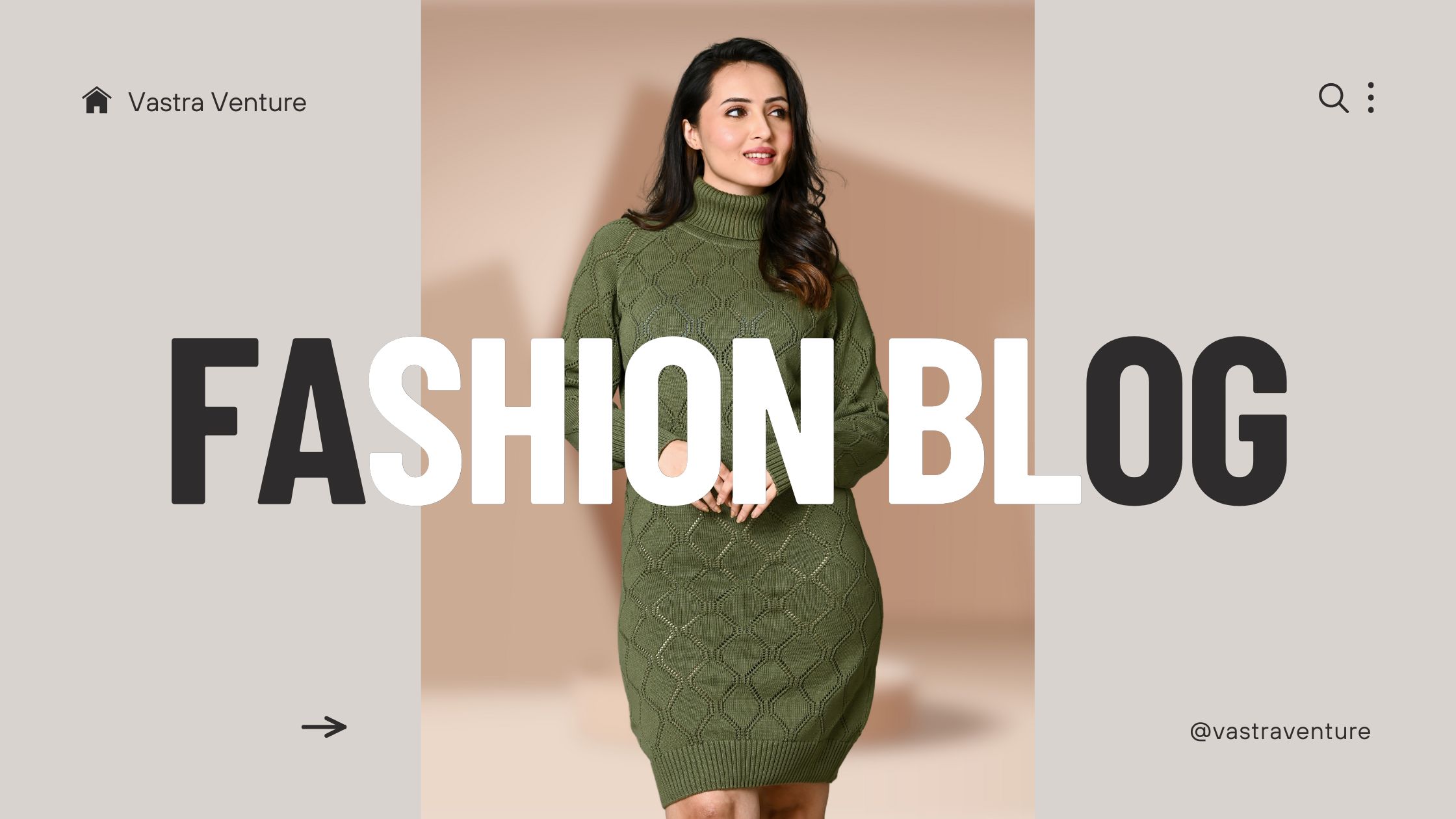 Vastra Venture Fashion Blog